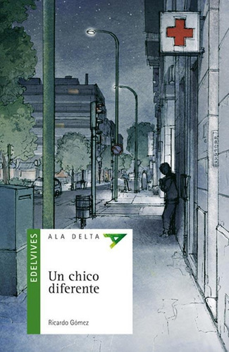 Un Chico Diferente - Ricardo Gómez - Ala Delta - Edelvives