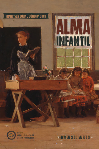 Alma Infantil, De Julia, Francisca E Silva, Julio Da. Editora Brasiliaris Em Português