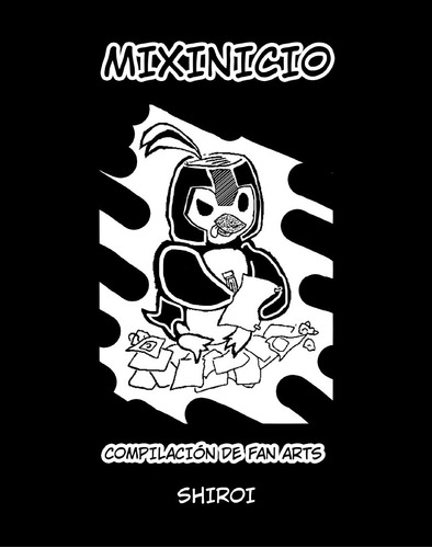 Mixinicio (revista Fanzine De Fanarts)