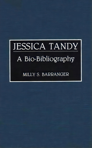Jessica Tandy, De Milly S. Barranger. Editorial Abc Clio, Tapa Dura En Inglés
