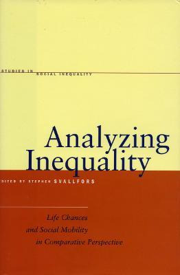Libro Analyzing Inequality : Life Chances And Social Mobi...