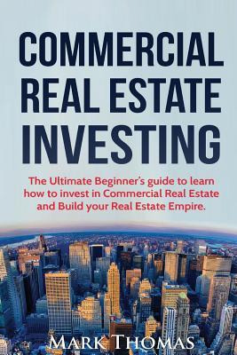 Libro Commercial Real Estate Investing : The Ultimate Beg...