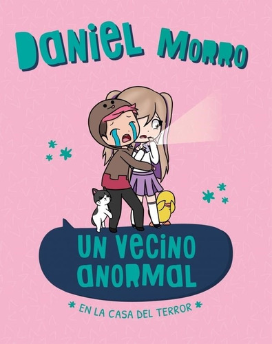 Un Vecino Anormal - En La Casa Del Terror - Daniel Morro