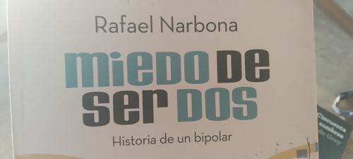 Miedo De Ser Dos Narbona