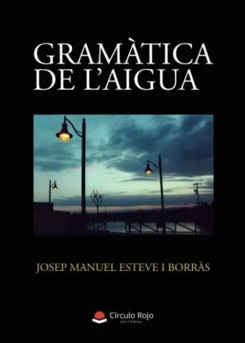comprar Libro Gramàtica De L'aigua De Josep Manuel Esteve Borràs