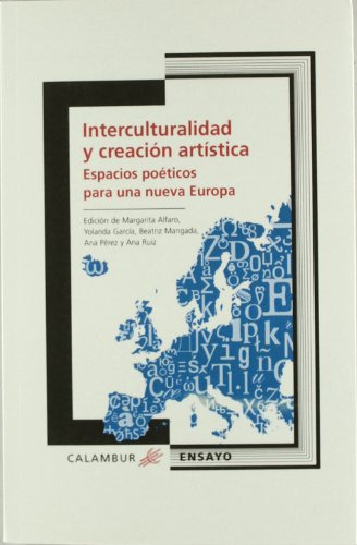 Libro Interculturalidad Y Creación Artística De Ana  Ruiz, M