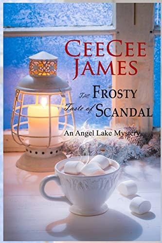 Book : The Frosty Taste Of Scandal An Angel Lake Mystery...