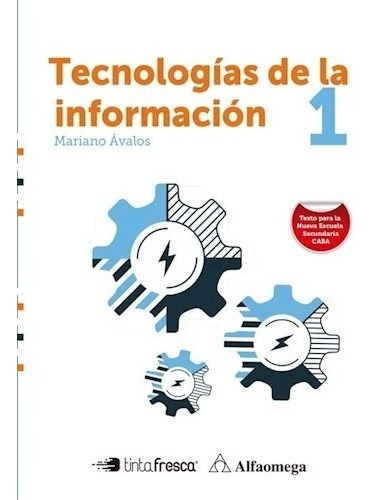 Tecnologias De La Informacion 1 Tinta Fresca (nueva Escuela