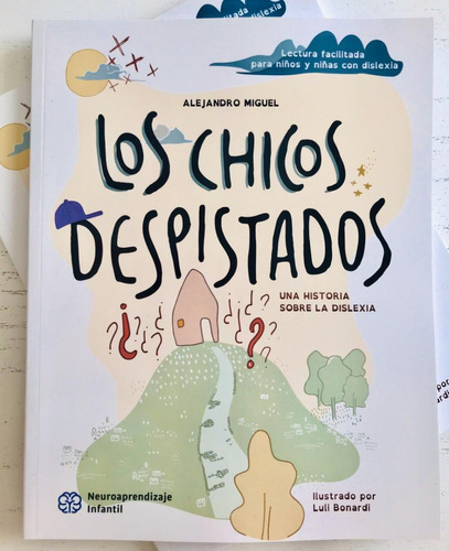 Libro Los Chicos Despistados - Una Historia Sobre Dislexia. 