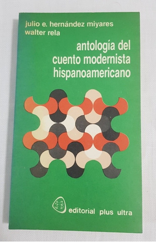 Libro Antologia Del Cuento Modernista Hispanoamericano B6