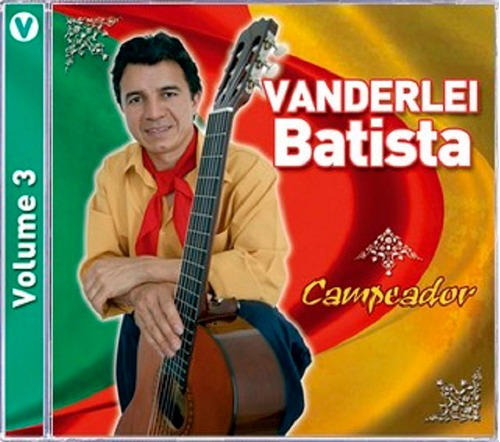 Cd - Campeador - Vanderlei Batista Volume 3