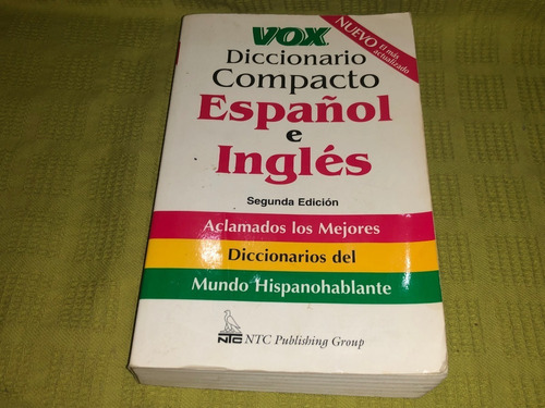 Vox Diccionario Compacto Español E Inglés - Ntc Publishing