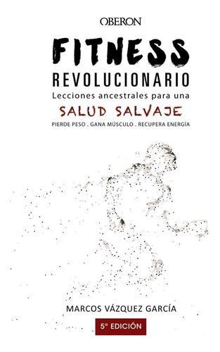 Fitness Revolucionario - Marcos Vazquez - Oberon - Libro