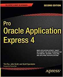 Pro Oracle Application Express 4 (experts Voice In Databases