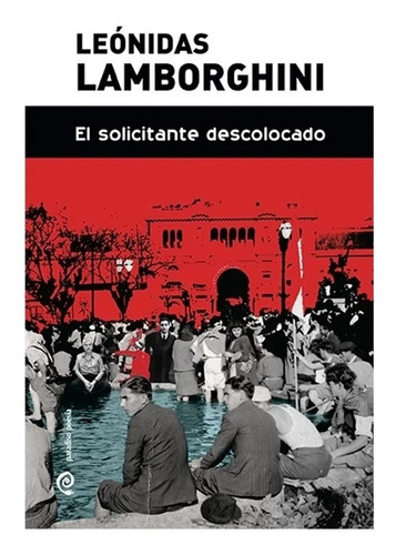 El Solicitante Descolocado - Leonidas Lamborghini