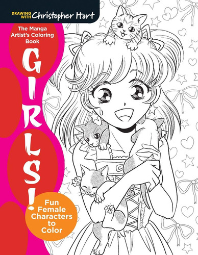 Libro: The Manga Artists Coloring Book: Girls!: Fun Female 