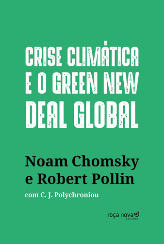 Crise Climatica E O Green New Deal Global - A Economia Poli