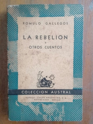 La Rebelión Y Otros Cuentos Romulo Gallegos Espasa 