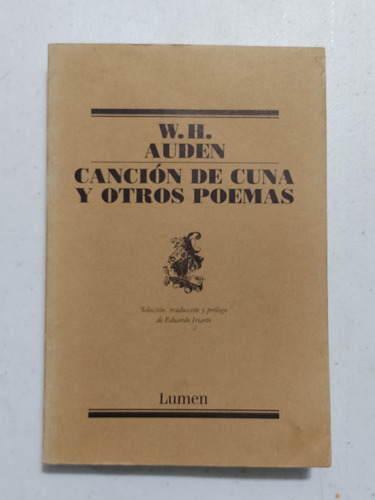 W. H. Auden. Canción De Cuna Y Otros Poemas