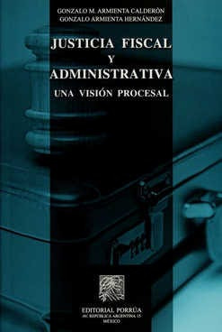 Justicia Fiscal Y Administrativa: Una Visión Proce . 920028