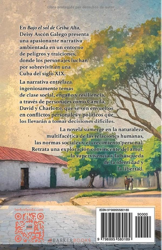 Bajo El Sol De Ceiba Alta (spanish Edition)