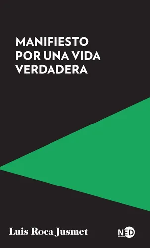comprar Libro Manifiesto Por Una Vida Verdadera De Roca Jusmet, Luis