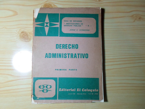 Derecho Administrativo 1era Parte - Cermesoni