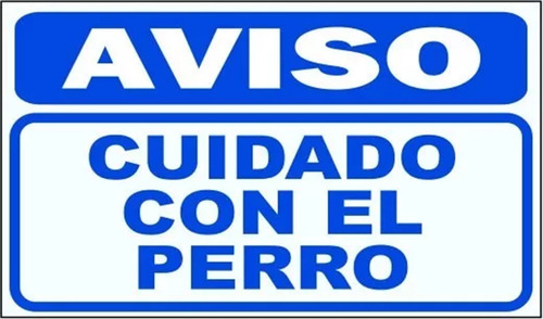 Imagen 4 de 5 de Cartel Cuidado Con El Perro, Vinilo En Sintra Pvc 30 X 21 Cm