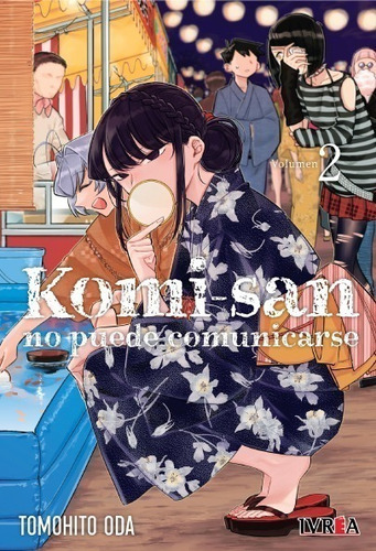 Manga - Komi-san No Puede Comunicarse 02 - Xion Store