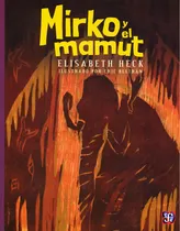 Comprar Mirko Y El Mamut Aov079 - Elisabeth Heck - F C E