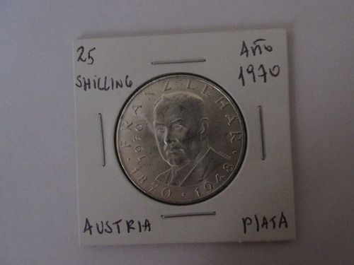 Gran Moneda Austria 25 Shilling De Plata Año 1970 Unc