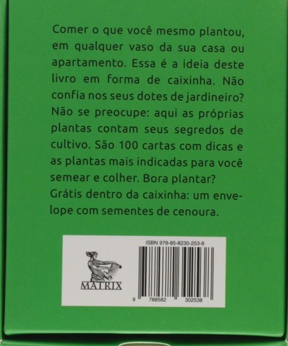 Horta Em Vasos - 100 Cartas Com Dicas E Plantas Ideais Para Cultivo, De Costa, Carol. Editora Matrix, Edição 1 Em Português
