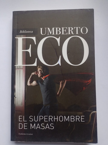El Superhombre De Masas - Umberto Eco - Sudamericana