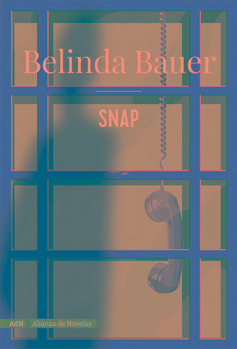 Snap, de Bauer, Belinda. Editorial Adn, tapa blanda en español, 2020