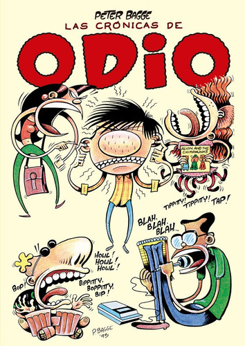 Las Cronicas De Odio Integral 3, De Peter Bagge. Editorial Ediciones La Cupula, S.l., Tapa Blanda En Español