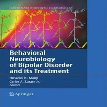 Comprar Libro Behavioral Neurobiology Of Bipolar Disorder And Its...