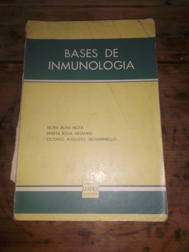 Bases De La Inmunología - Nora Ruth Nota   Rosa Nejamkis Ba2