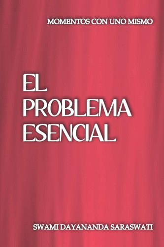 Libro: El Problema Esencial (spanish Edition)