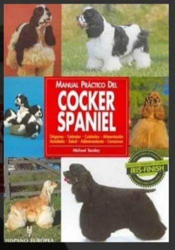 Manual Practico Cocker Spaniel - Michael Teasley-h Europea