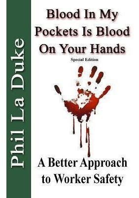 Libro Blood In My Pockets Is Blood On Your Hands - Phil L...