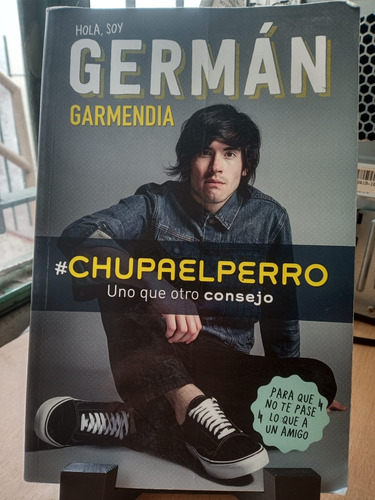 Chupaelperro German Garmendia