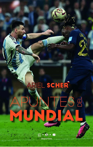 Libro Apuntes Del Mundial Ariel Scher Fútbol