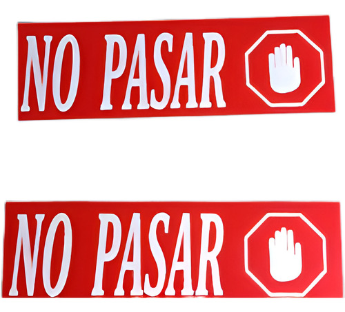 Letrero No Pasar Personalizable