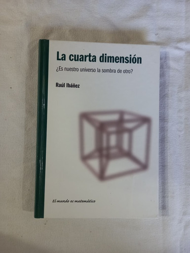 La Cuarta Dimensión - Raúl Ibáñez