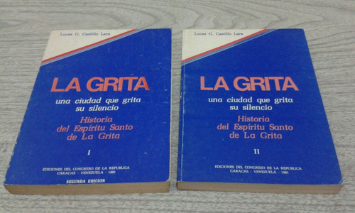 La Grita /  Lucas G. Castillo Lara