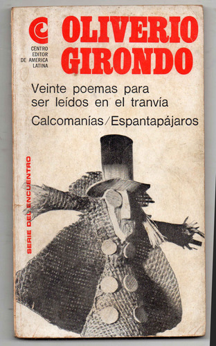 Veinte Poemas P Leer En Tranvia - Olive Girondo Antiguo 1966