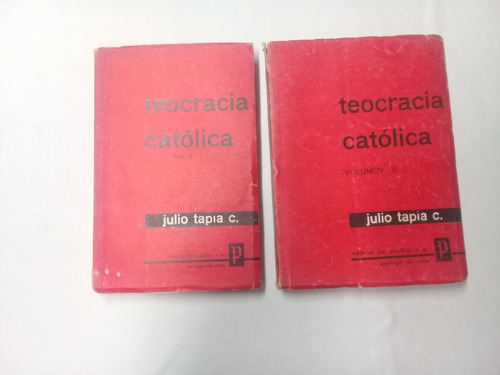 Teocracia Católica Julio Tapia Tomo Ii Y V