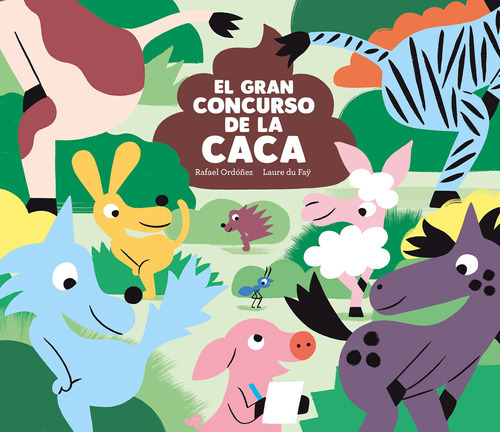 El Gran Concurso De La Caca (somos8) (spanish Edition) 