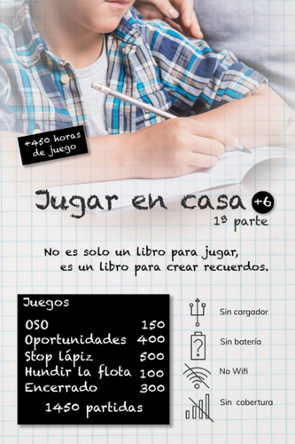 Libro: Jugar En Casa: No Es Solo Un Libro Para Jugar, Es Un 