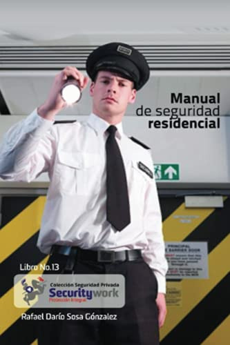 Manual De Seguridad Residencial (coleccion Seguridad Privada